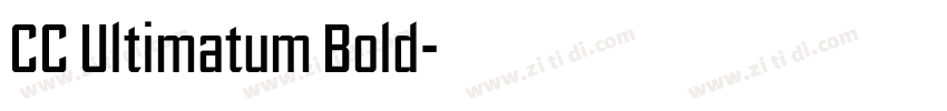 CC Ultimatum Bold字体转换 CC Ultimatum Bold字体转换